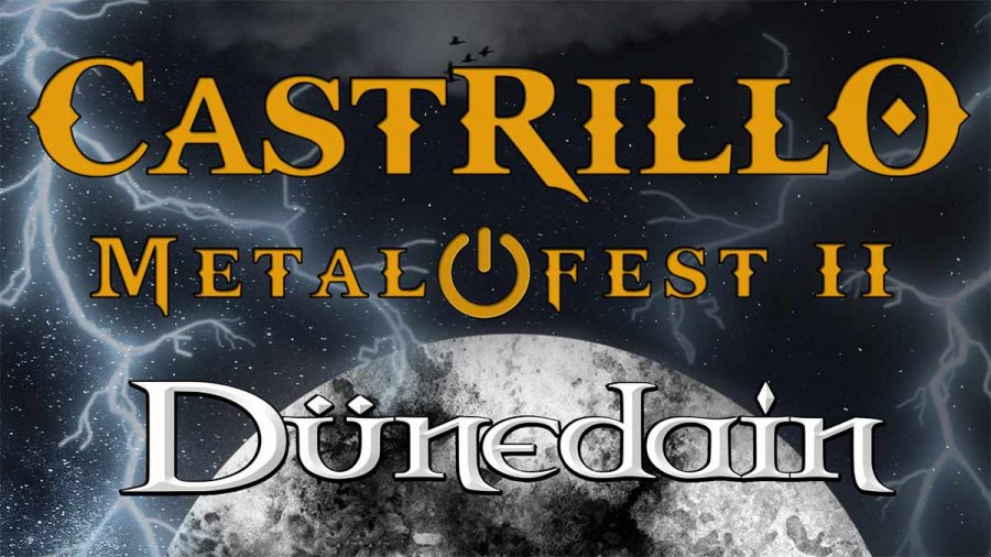 Castrillo Metal Fest II ¡El plato fuerte de la noche será la poderosa banda DÜNEDAIN como cabeza de cartel!